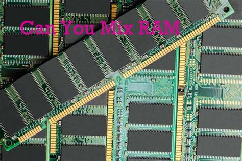 can i mix ram speeds|Can You Mix RAM Brands or Sizes on .